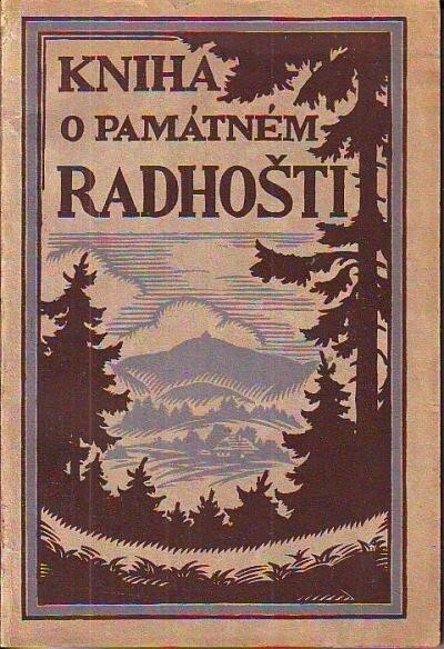 Kniha o památném Radhošti : věda, umění, turistika - sborník prací