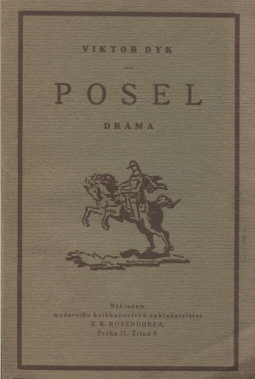Posel :drama o třech dějstvích