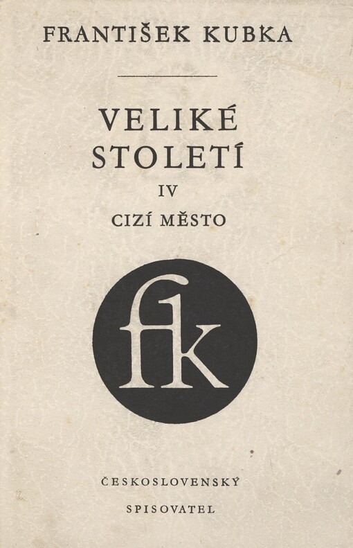Veliké století.Díl 4,Cizí město