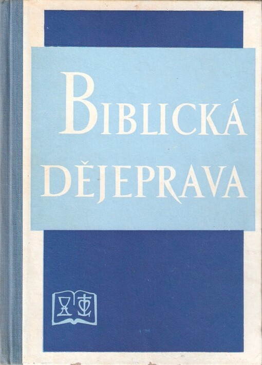 Biblická dějeprava, 3. vyd.