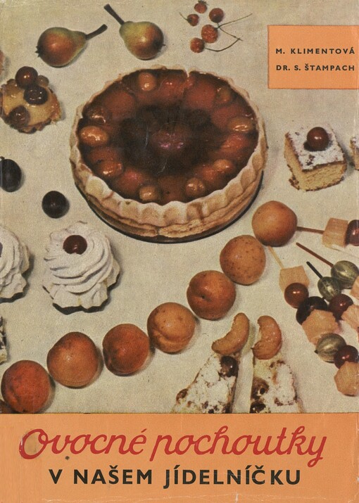 Ovocné pochoutky v našem jídelníčku