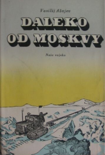 Daleko od Moskvy