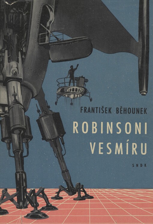 Robinsoni vesmíru :vědeckofantastický román