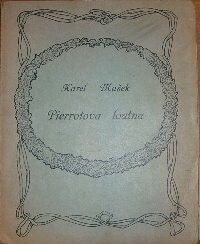 Pierrotova loutna :verše o starých láskách a zašlých jarech