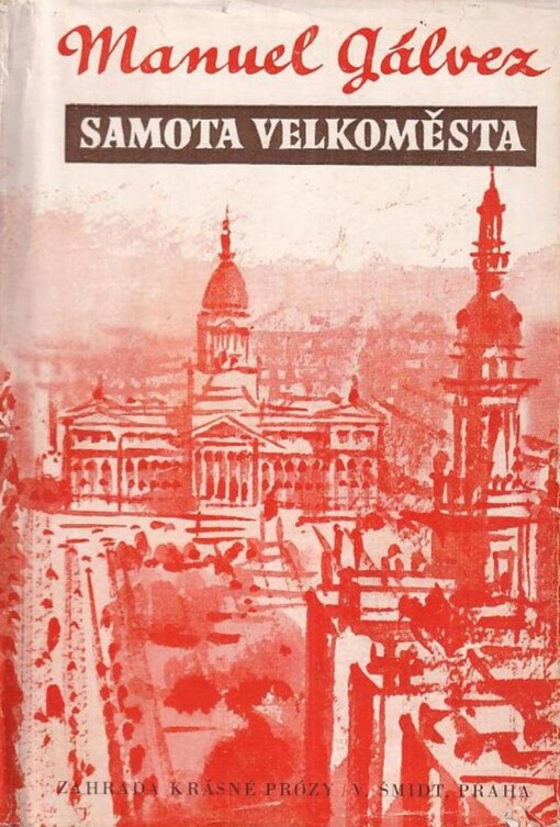 Samota velkoměsta :Román argentinského hlavního města
