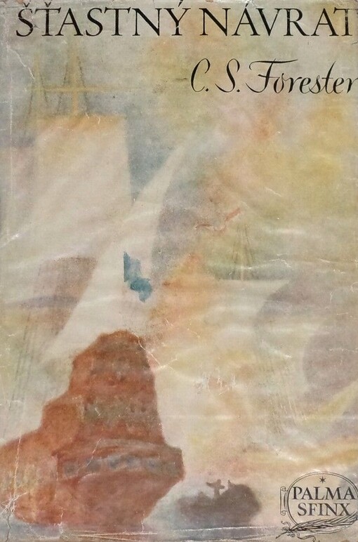 Šťastný návrat :kapitán Hornblower : [román]