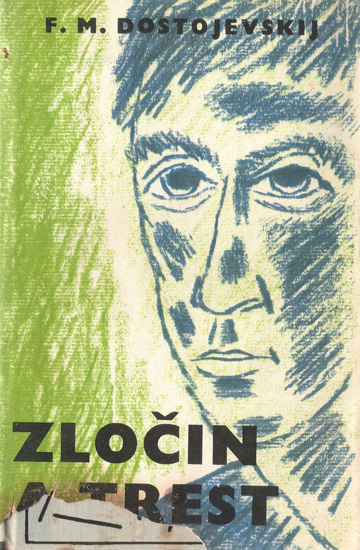 Zločin a trest: román o 6 částech a epilogu