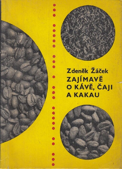 Zajímavě o kávě, čaji a kakau