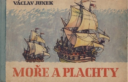 Moře a plachty :Pro malé čtenáře