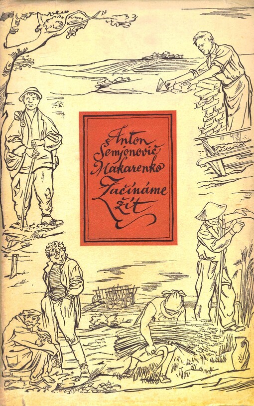 Začínáme žít : pedagogická poema, Vydání sedmé