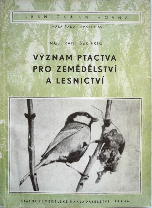 Význam ptactva pro zemědělství a lesnictví