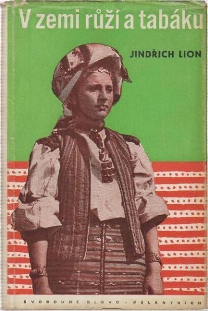 V zemi růží a tabáku :S reportérským zápisníkem po Bulharsku