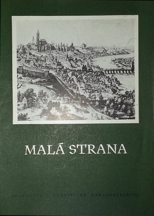 Malá Strana :z minulosti pražského podhradí