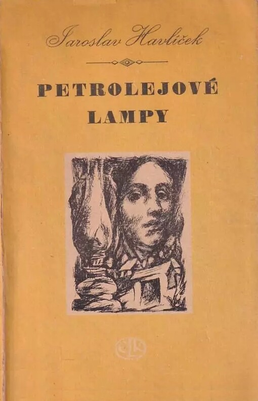 Petrolejové lampy: [román]