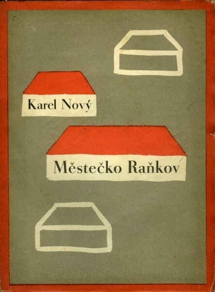 Městečko Raňkov :román