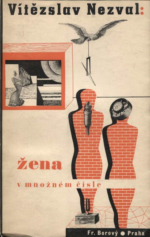 Žena v množném čísle : Poesie : [1935 : Básně, poznámky z deníku, jevištní poesie, surrealistická experimentace]
