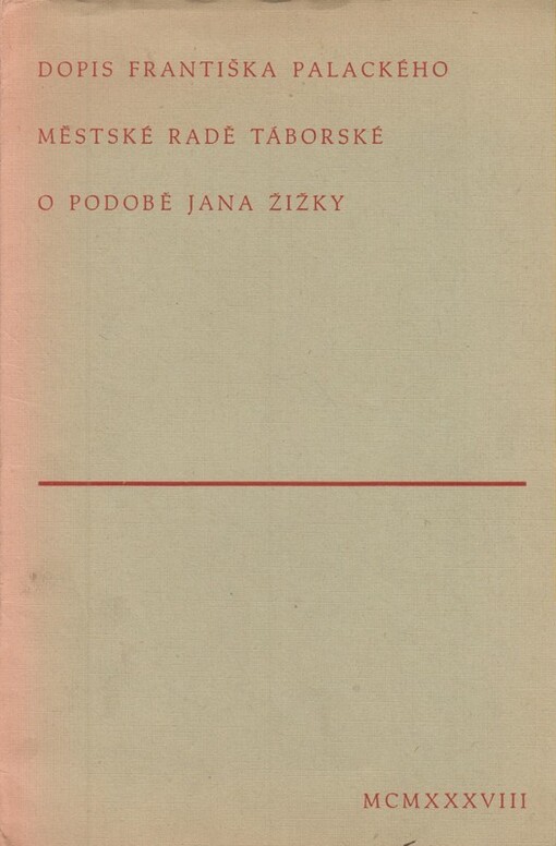 Dopis Františka Palackého městské radě táborské o podobě Jana Žižky