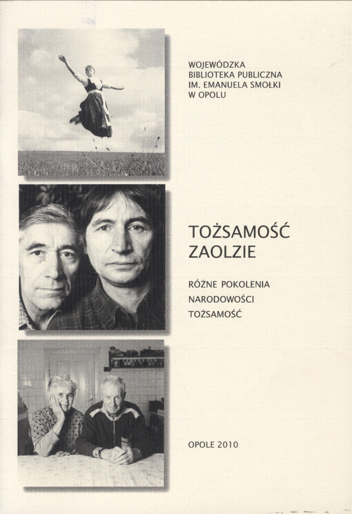 Tożsamość Zaolzie :różne pokolenia narodowości Tożsamość