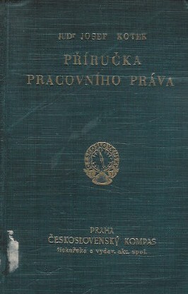 Příručka pracovního práva :soustavný výklad zákonů o právu pracovním