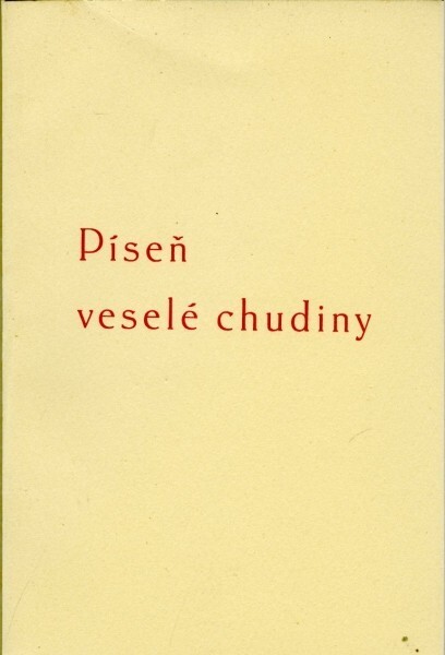 Píseň veselé chudiny :staročeská báseň