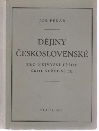 Dějiny československé :pro nejvyšší třídy škol středních