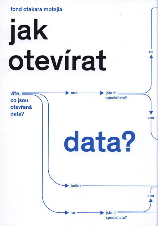 Jak otevírat data?