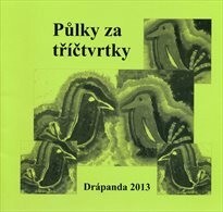 Půlky za tříčtvrtky