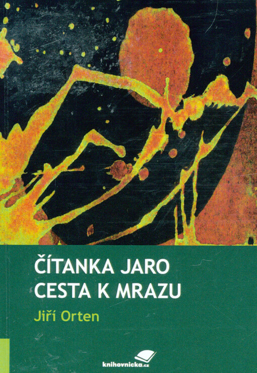Čítanka jaro ; Cesta k mrazu   