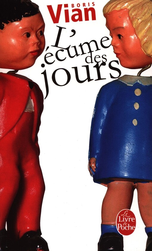 L´ECUME DES JOURS - VIAN, B.