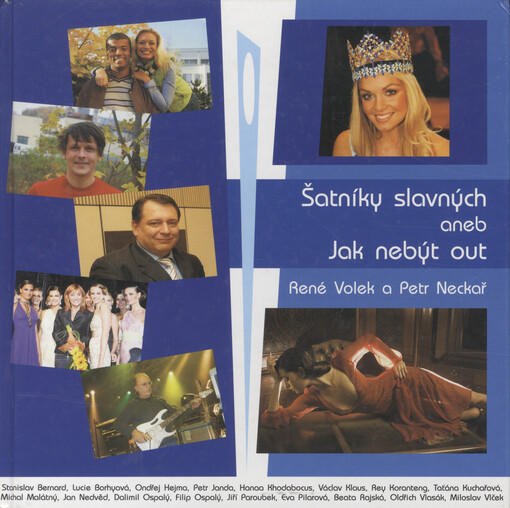 Šatníky slavných, aneb, Jak nebýt out
