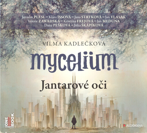 Mycelium.Jantarové oči