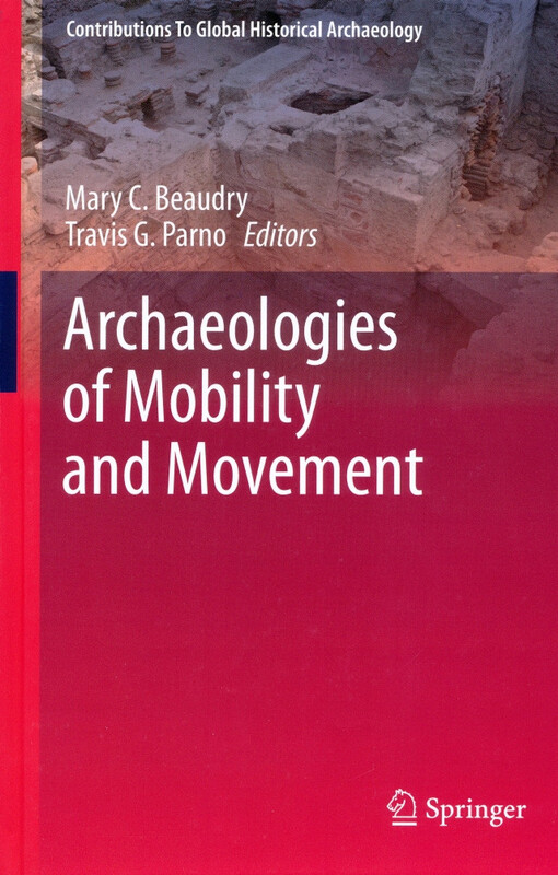 Archaeologies of mobility and movement
