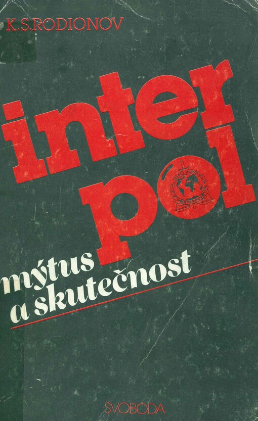 Interpol: mýtus a skutečnost