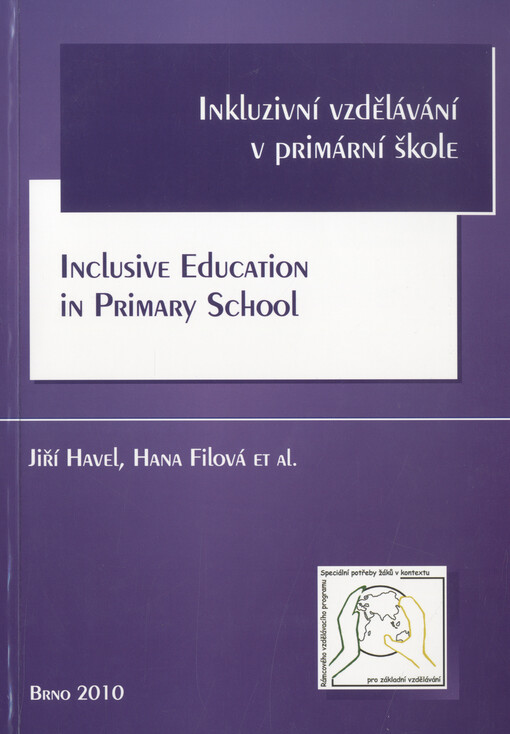 Inkluzivní vzdělávání v primární škole = Inclusive education in primary school