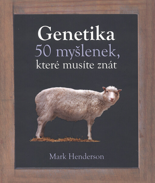 Genetika - 50 myšlenek, které musíte znát
