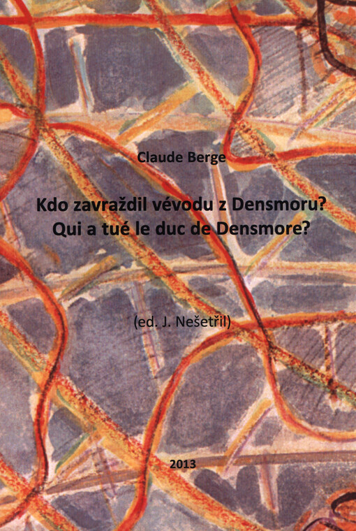 Kdo zavraždil vévodu z Densmoru? =Qui a tué le duc de Densmore?