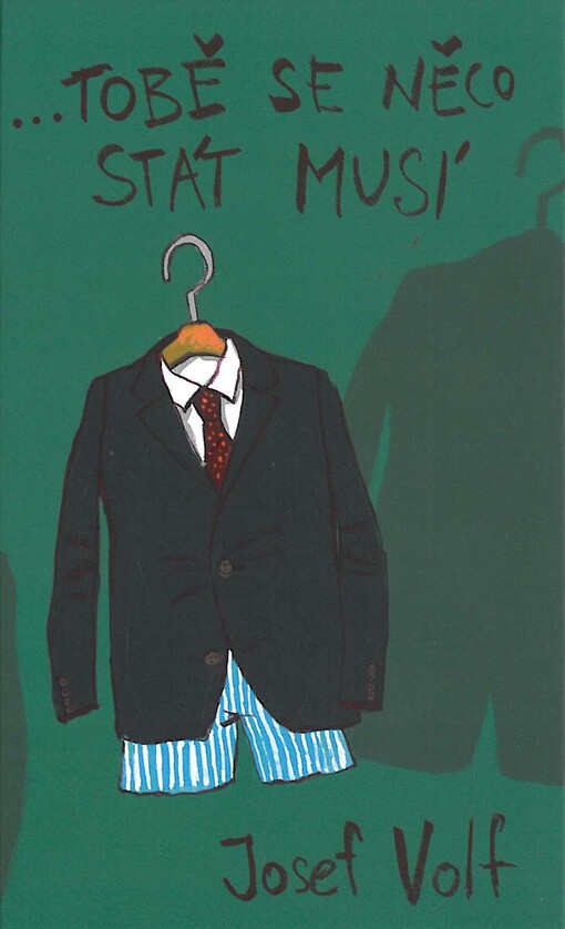 …tobě se něco stát musí