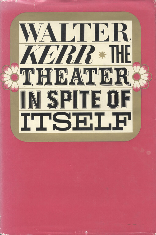 The theater in spite of itself    