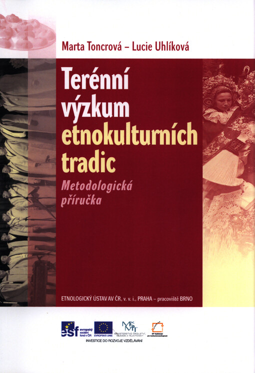 Terénní výzkum etnokulturních tradic :metodologická příručka