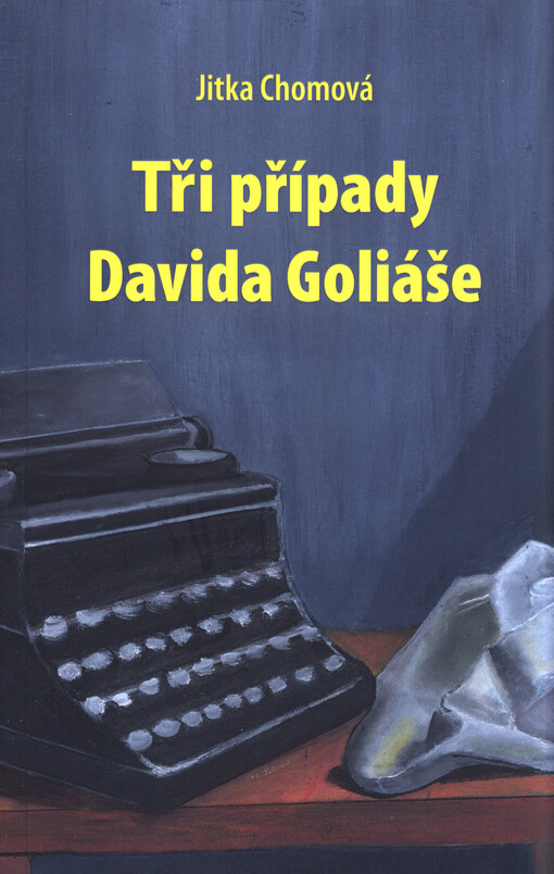 Tři případy Davida Goliáše