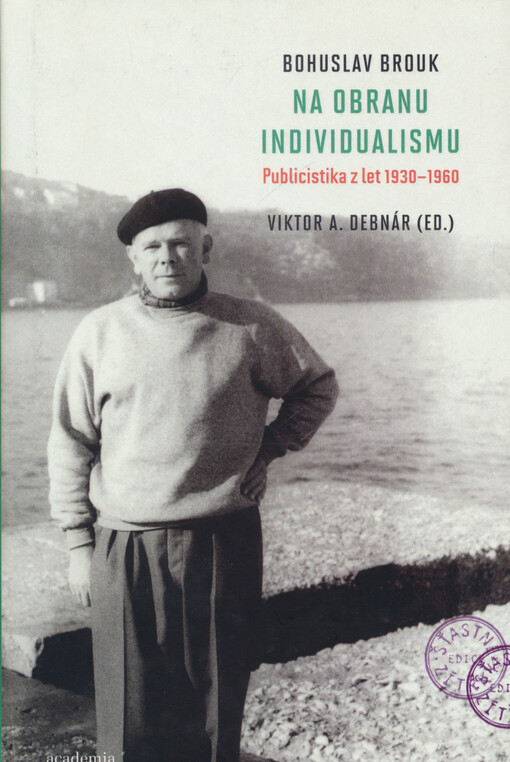 Na obranu individualismu : publicistika z let 1930-1960
