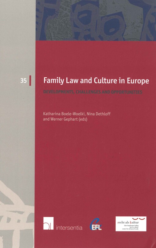 Family law and culture in Europe :developments, challenges and opportunities