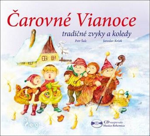 Čarovné Vianoce- tradičné zvyky a koledy