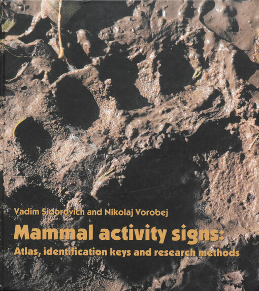 Mammal activity signs :atlas, identification keys and research methods : skills gainted in Belarus