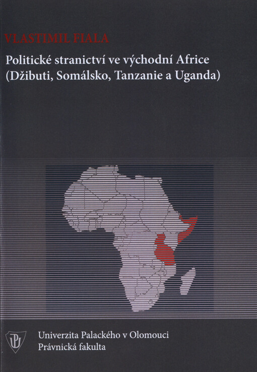 Politické stranictví ve východní Africe (Džibuti, Somálsko, Tanzanie a Uganda)