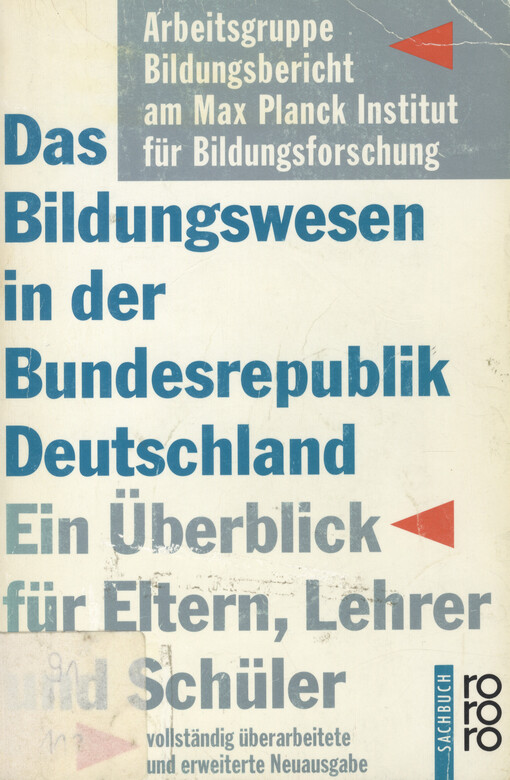 Das Bildungswesen in der Bundesrepublik Deutschland : ein Überblick für Eltern, Lehrer, Schüler   