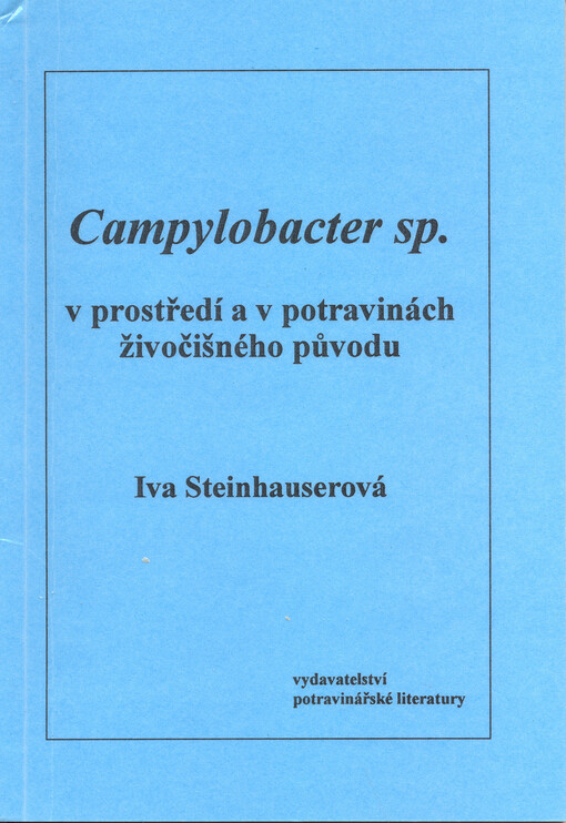 Campylobacter sp. v prostředí a v potravinách živočišného původu