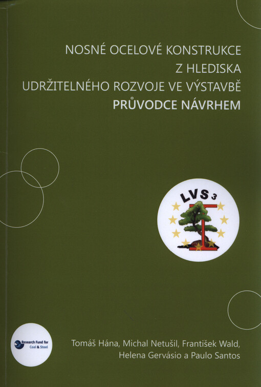 LVS³ :nosné ocelové konstrukce z hlediska udržitelného rozvoje ve výstavbě, sv. 2