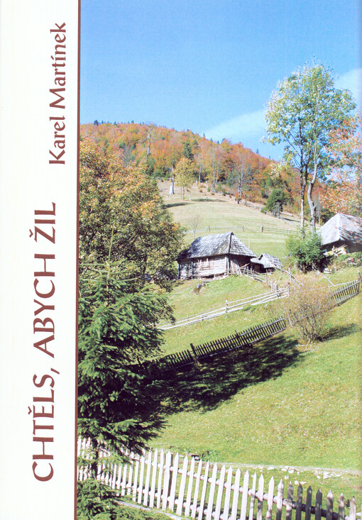 Chtěls, abych žil