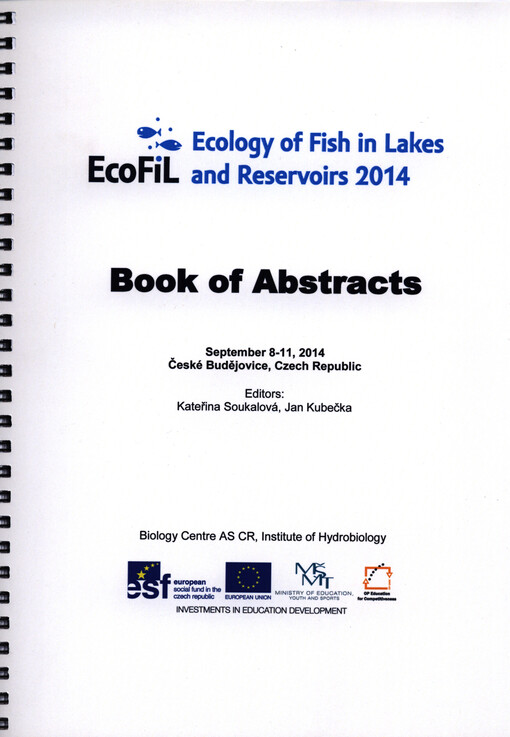 Book of abstracts :Ecology of Fish in Lakes and Reservoirs 2014 : EcoFiL : September 8-11, 2014, České Budějovice, Czech Republic